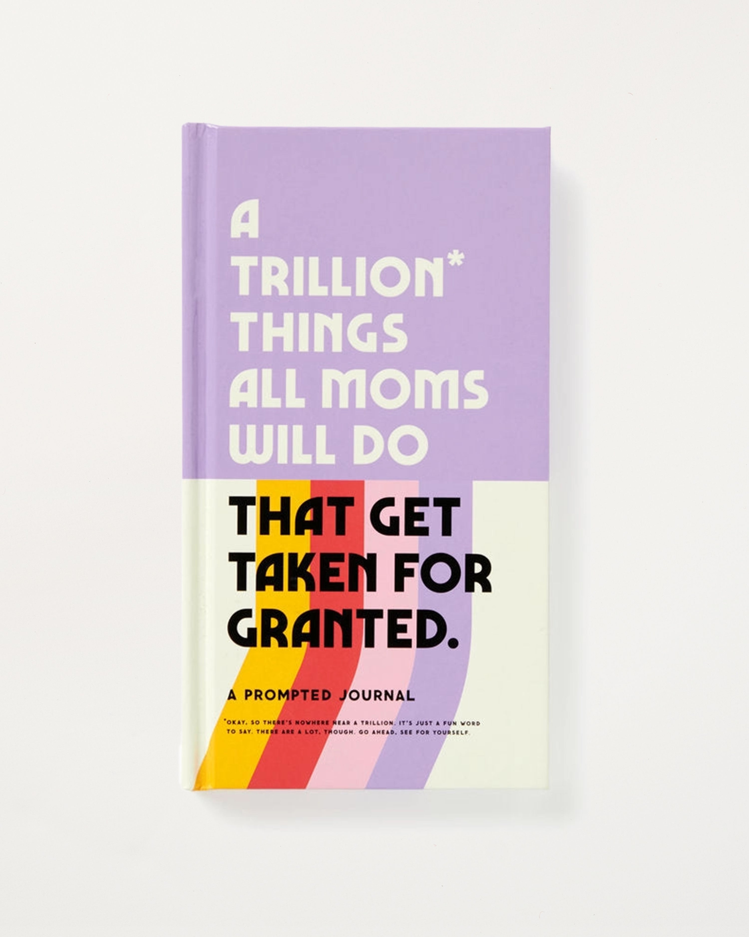 A Trillion Things Every Mom Will Do Prompted Journal