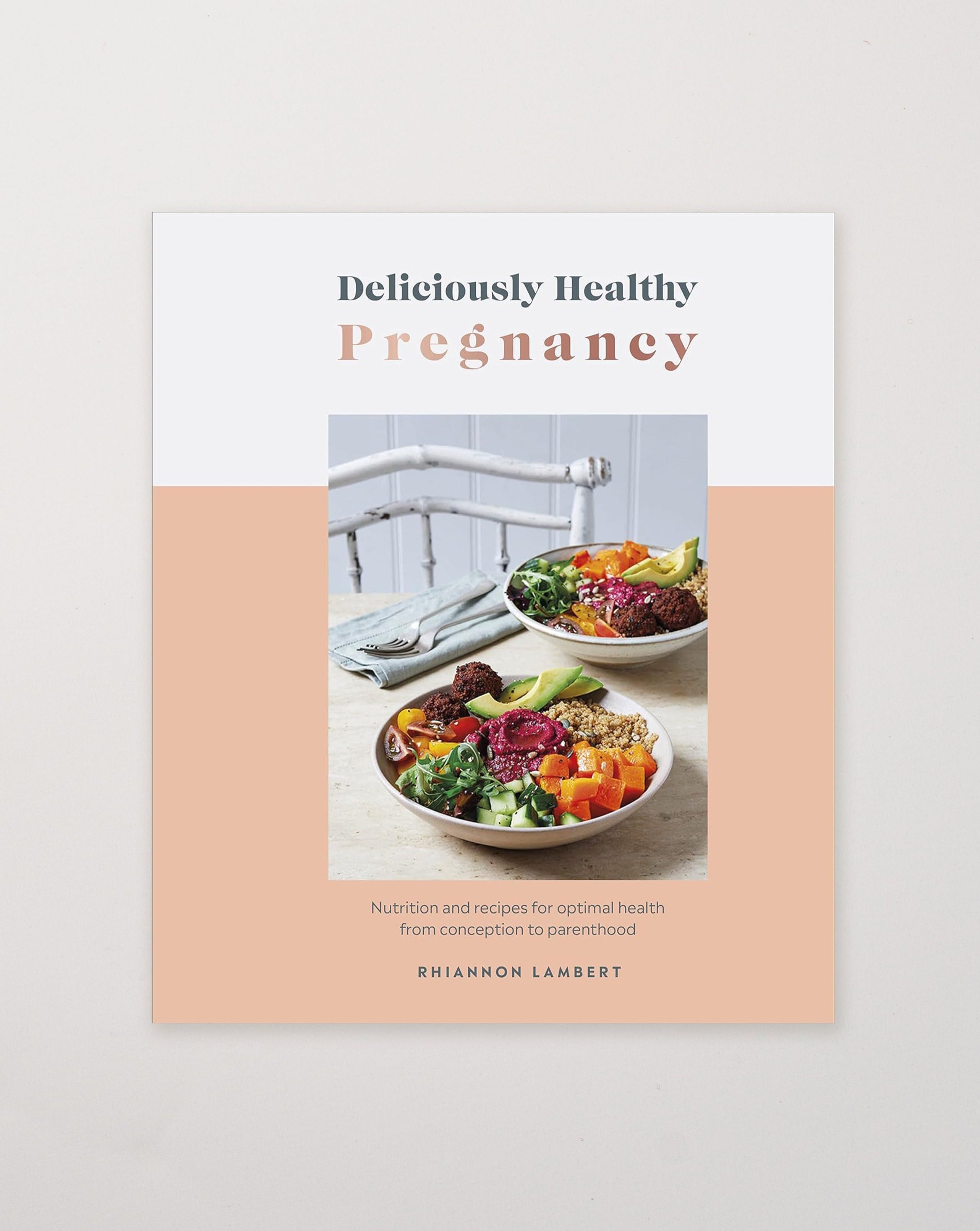 Deliciously Healthy Pregnancy