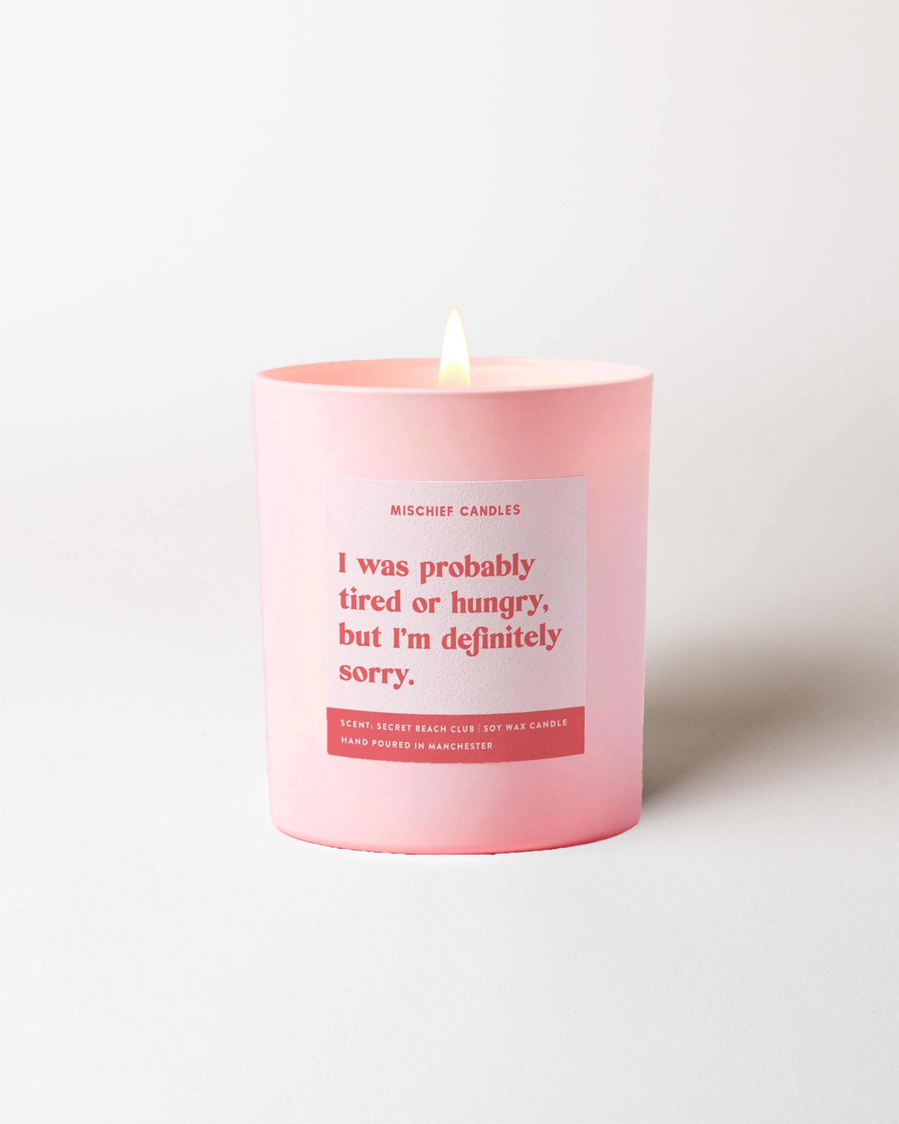 Tired or Hungry Definitely Sorry Candle
