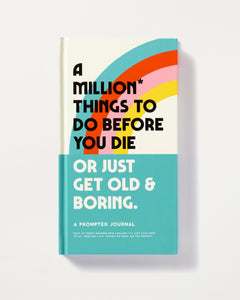 A Million Things to Do Before You Die Prompted Journal