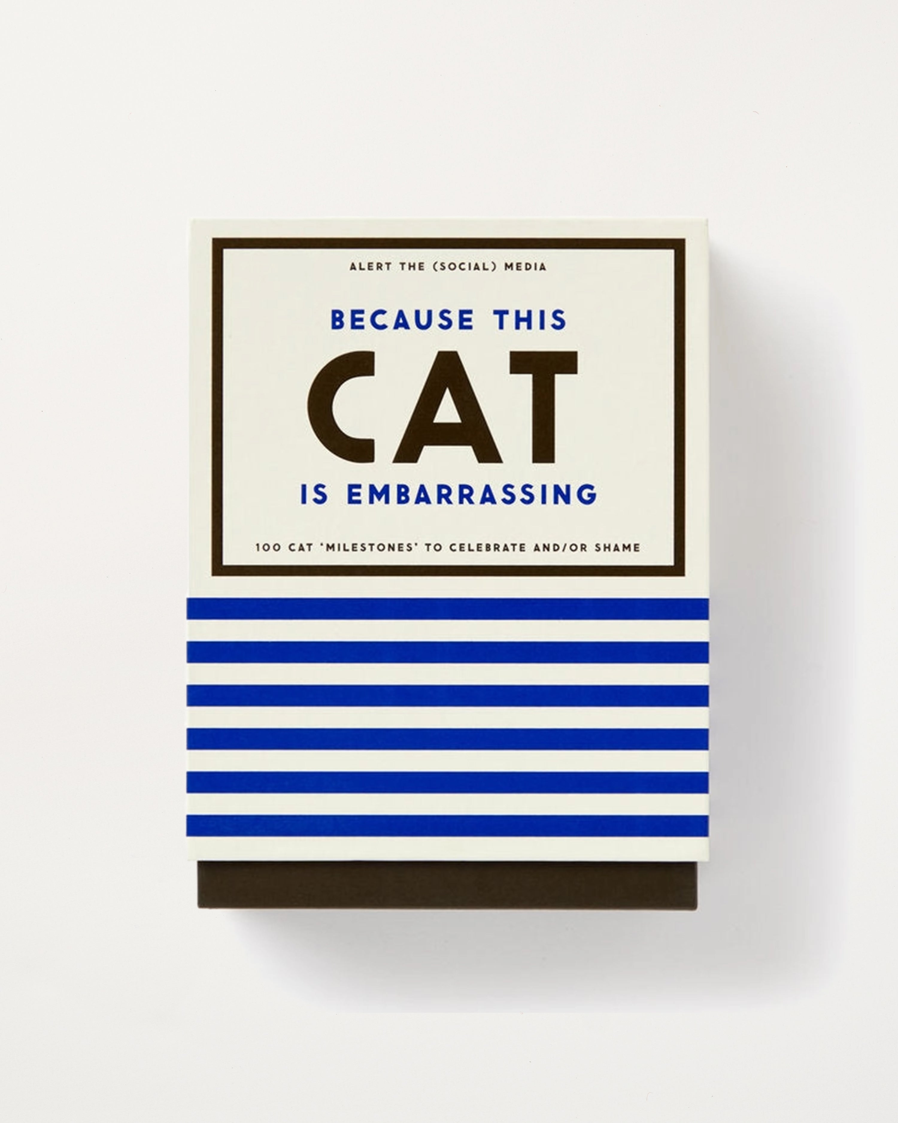 Because This Cat Is Embarrassing - Pet Shame/Praise Deck