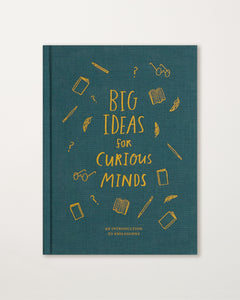 Big Ideas for Curious Minds