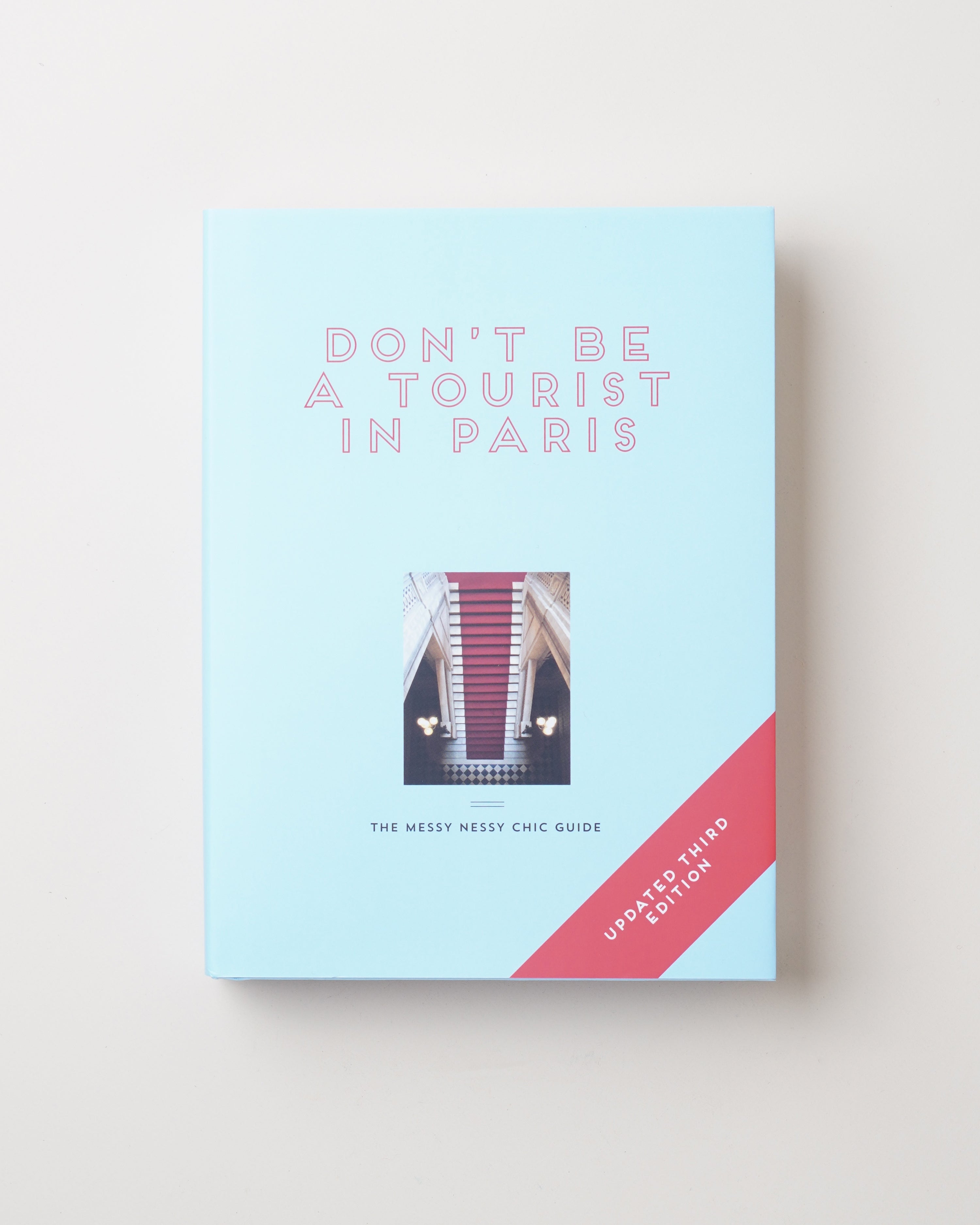 Don't Be A Tourist In Paris