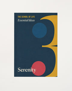 Essential Ideas: Serenity