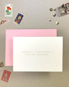 Fucking Awesome Greetings Card