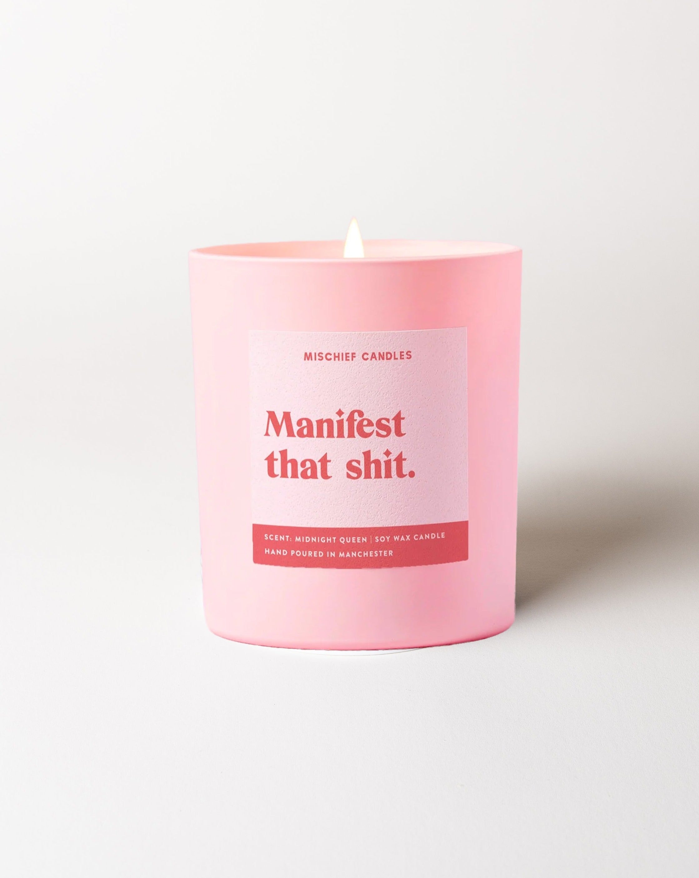 Manifest That Shit Candle