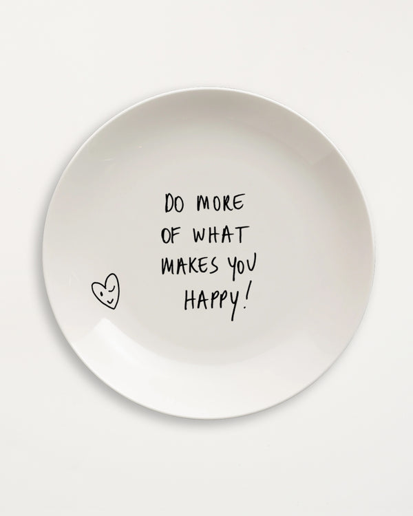 Plate Do More of What Makes You Happy