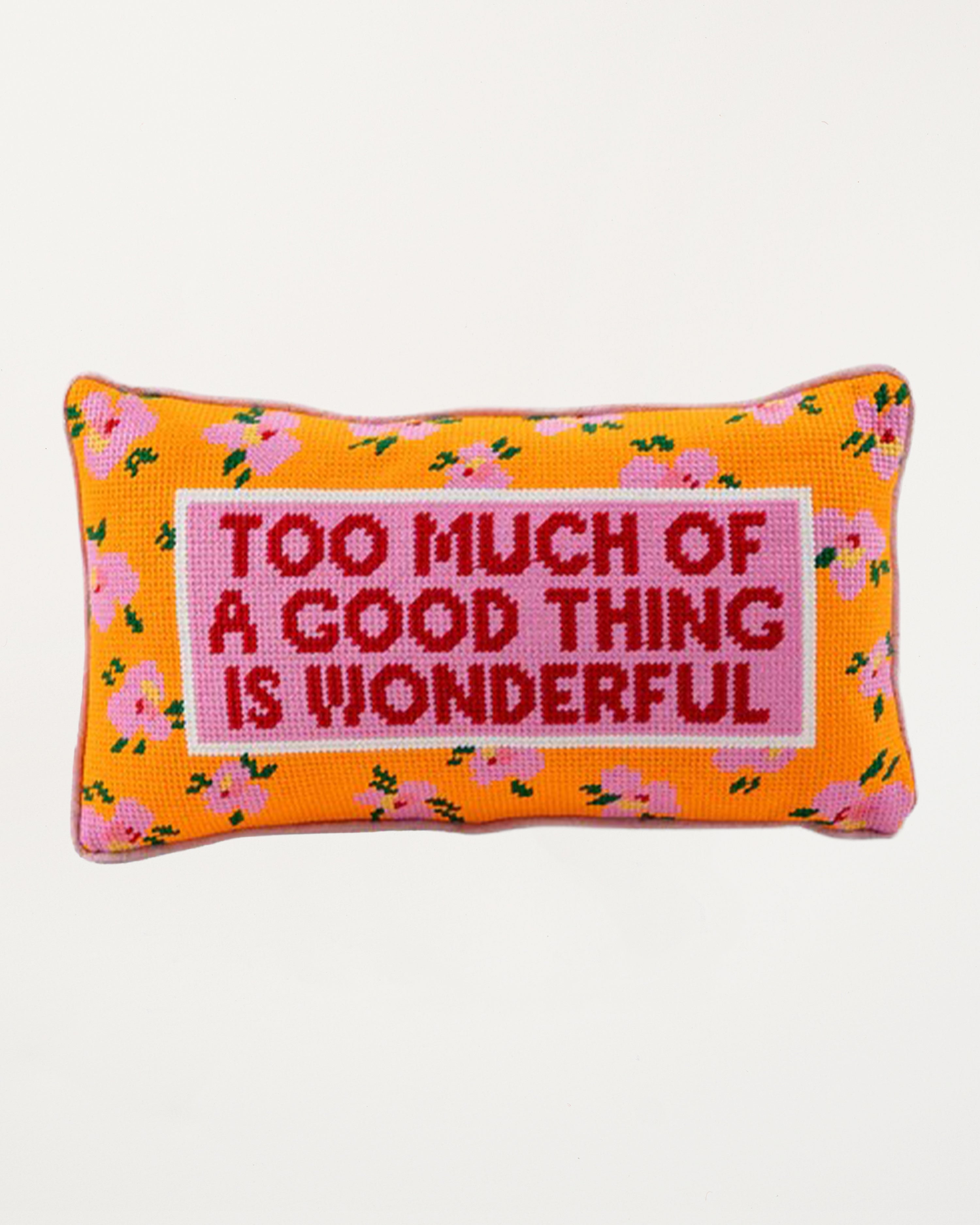 Too Much Needlepoint Pillow