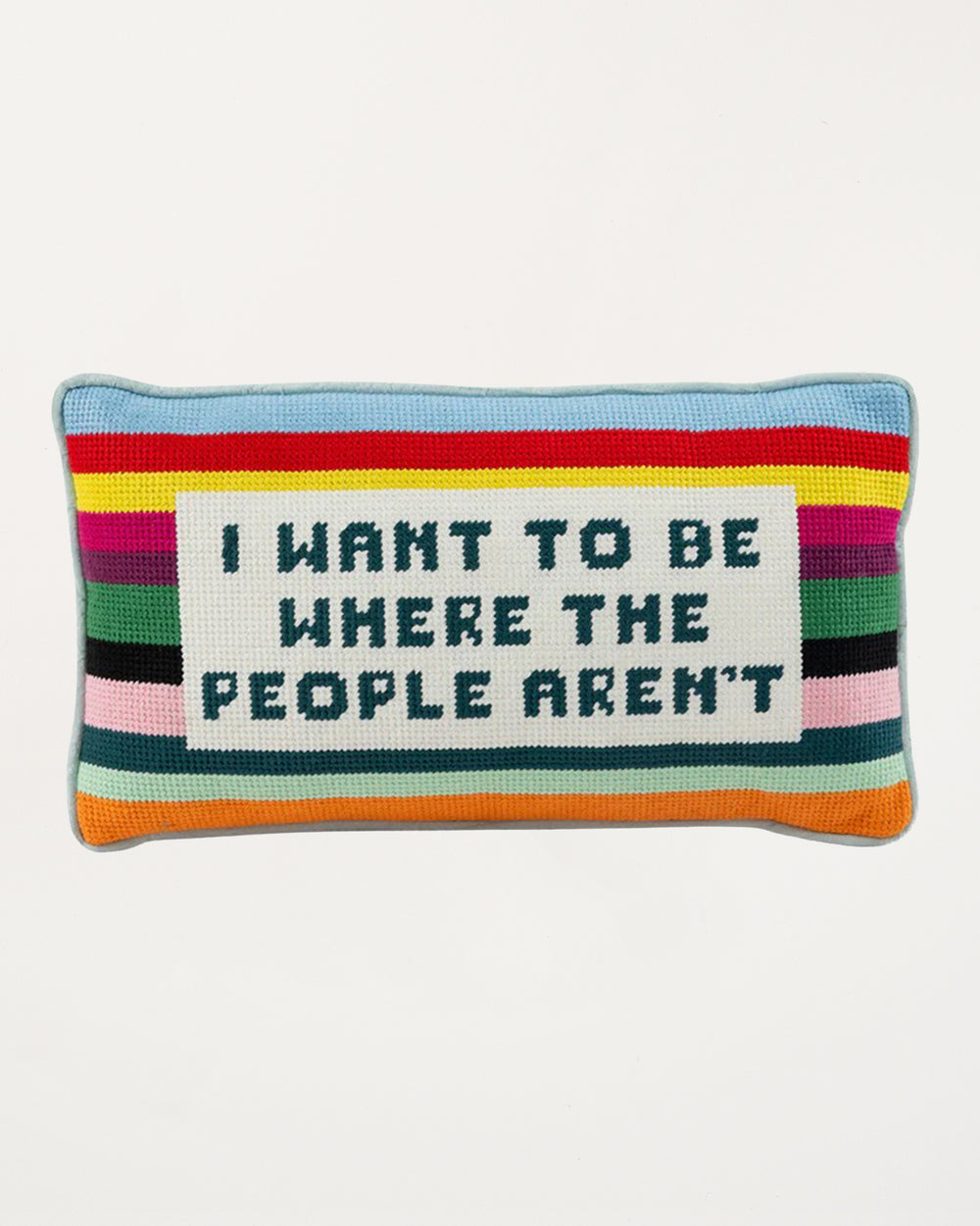 Where the People Aren't Needlepoint Pillow